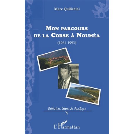 Mon parcours de la Corse à Nouméa