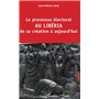 Le processus électoral au Libéria de sa création à aujourd'hui