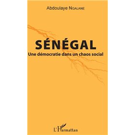 Sénégal. Une démocratie dans un chaos social