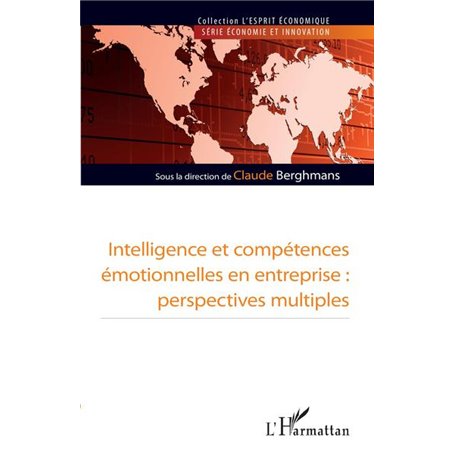 Intelligence et compétence émotionnelles en entreprise