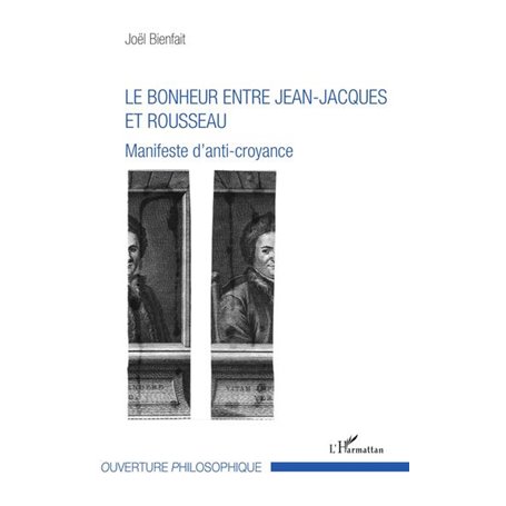 Le bonheur entre Jean-Jacques et Rousseau