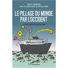 Le pillage du monde par l'Occident