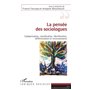 La pensée des sociologues