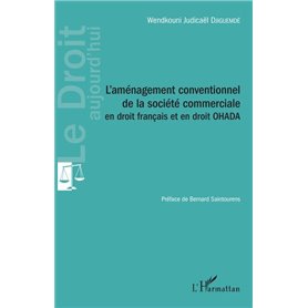 L'aménagement conventionnel de la société commerciale en droit français et en droit OHADA