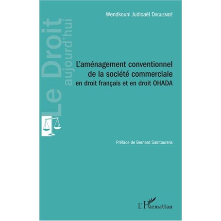 L'aménagement conventionnel de la société commerciale en droit français et en droit OHADA