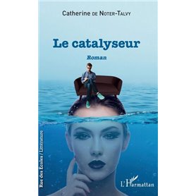 Le catalyseur