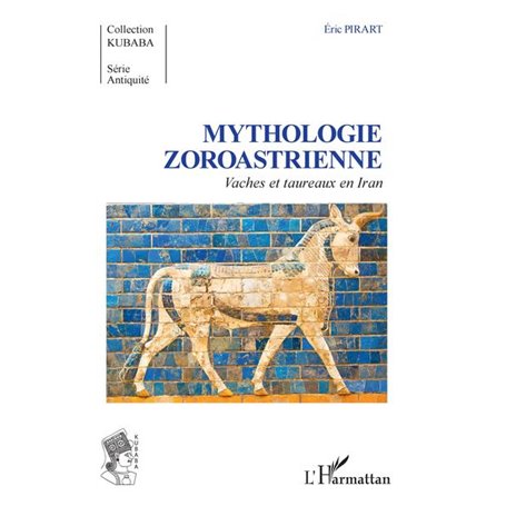 Mythologie Zoroastrienne