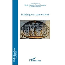 Esthétique & connectivité