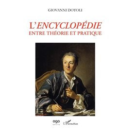 L'Encyclopédie entre théorie et pratique