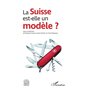 La Suisse est-elle un modèle ?