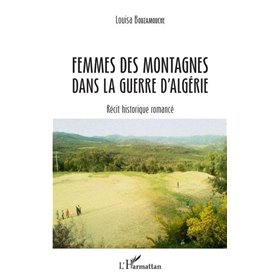 Femmes des montagnes dans la guerre d'Algérie