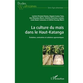 La culture du maïs dans le Haut-Katanga