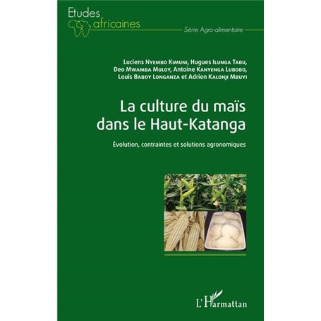 La culture du maïs dans le Haut-Katanga