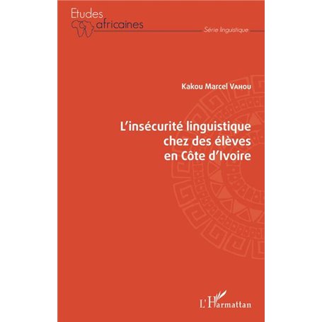 L'insécurité linguistique chez des élèves en Côte d'Ivoire