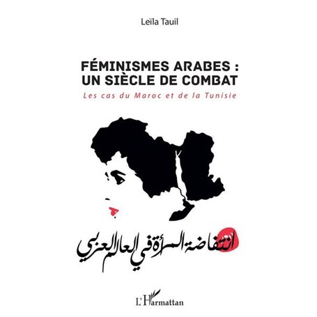 Féminismes arabes : un siècle de combat