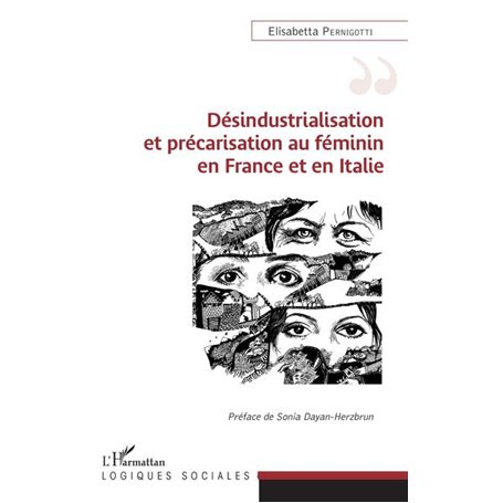 Désindustrialisation et précarisation au féminin en France et en Italie