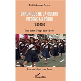 Chronique de la guerre interne au Pérou - 1980-2000