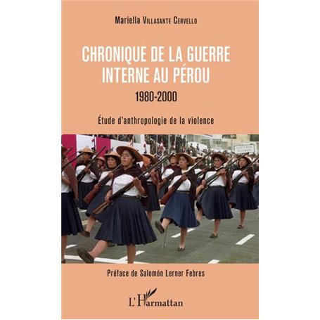 Chronique de la guerre interne au Pérou - 1980-2000