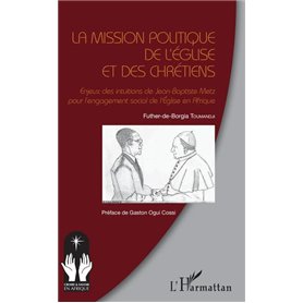 La mission politique de l'Eglise et des chrétiens