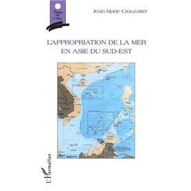 L'appropriation de la mer en Asie du sud-est