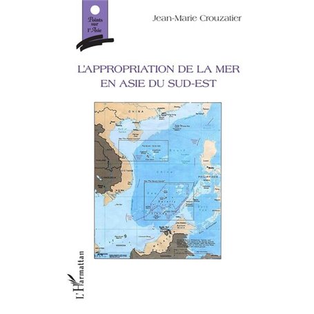 L'appropriation de la mer en Asie du sud-est