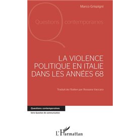 La violence politique en Italie dans les années 68