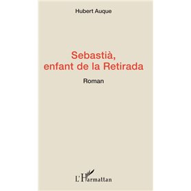 Sebastià, enfant de la Retirada
