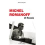 Michel Romanoff di Russia