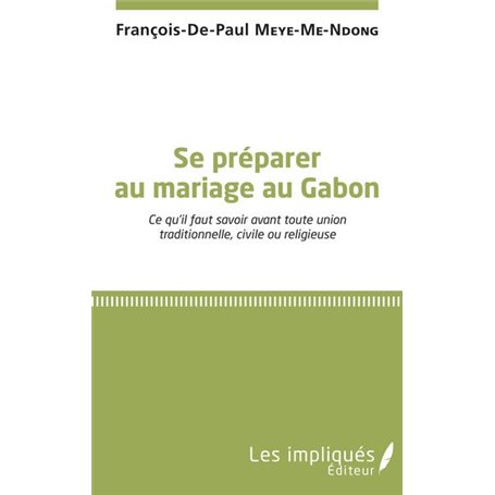 Se préparer au mariage au Gabon