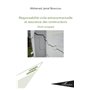 Responsabilité civile extracontractuelle et assurance des constructeurs