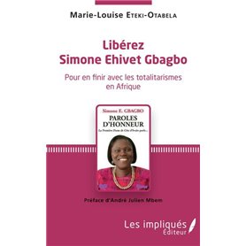 Libérez Simone Ehivet Gbagbo