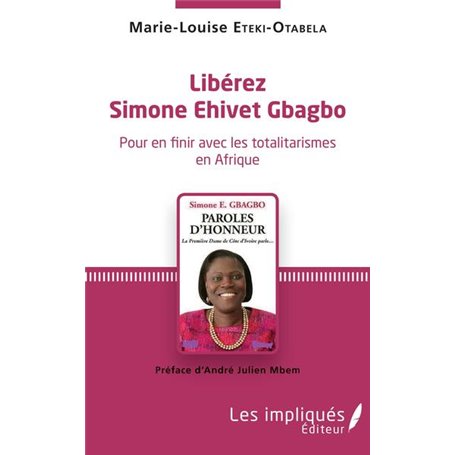 Libérez Simone Ehivet Gbagbo