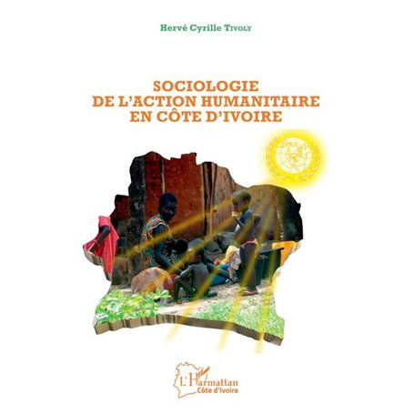 Sociologie de l'action humanitaire en Côte d'Ivoire