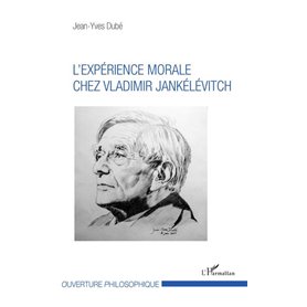 L'expérience morale chez Vladimir Jankélévitch