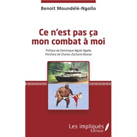 Ce n'est pas ça mon combat à moi