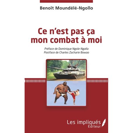 Ce n'est pas ça mon combat à moi