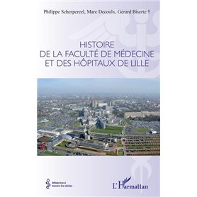 Histoire de la faculté de médecine et des hôpitaux de Lille