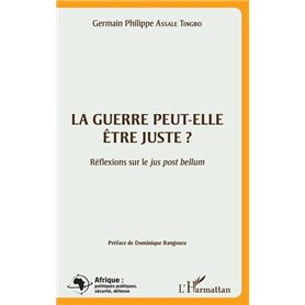 La guerre peut-elle être juste ?