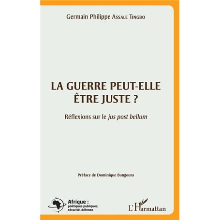 La guerre peut-elle être juste ?