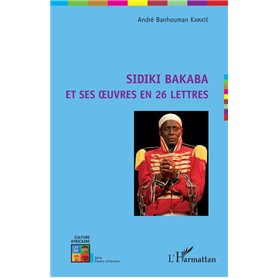 Sidiki Bakaba et ses oeuvres en 26 lettres