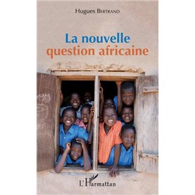 La nouvelle question africaine