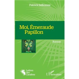 Moi, Emeraude Papillon