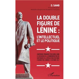 La double figure de Lénine : l'intellectuel et le politique