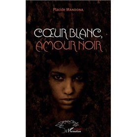 Coeur blanc, amour noir