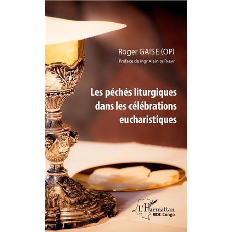 Les péchés liturgiques dans les célébrations eucharistiques