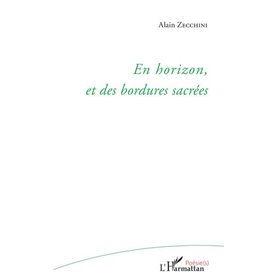 En horizon, et des bordures sacrées