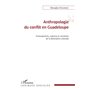 Anthropologie du conflit en Guadeloupe