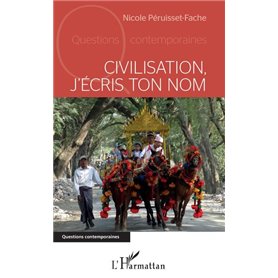 Civilisation j'écris ton nom