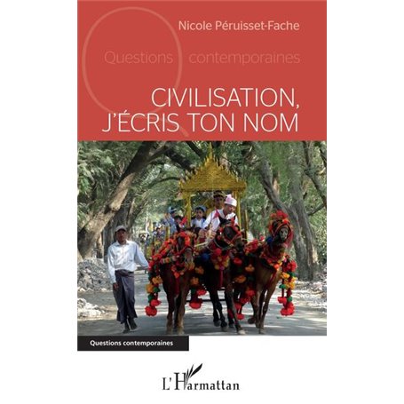 Civilisation j'écris ton nom