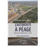 L'autoroute à péage Dakar - Diamniadio - Aibd